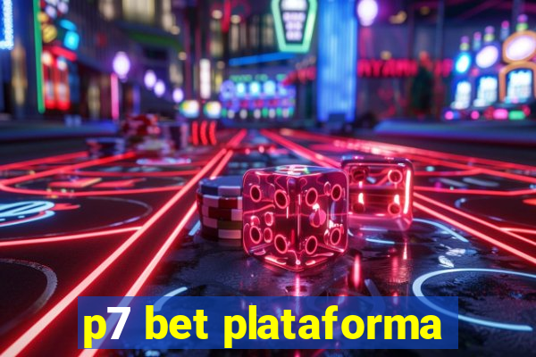 p7 bet plataforma